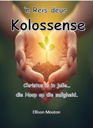 ‘n Reis deur Kolossense (gedrukte weergawe)