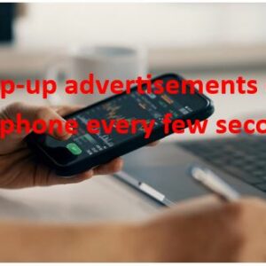 Irritating pop-up ads on your cell phone every few seconds (get rid for free)