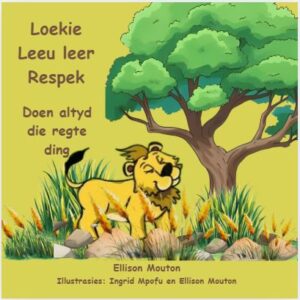 Loekie Leeu leer Respek: Doen altyd die regte ding (e-boek met audio)
